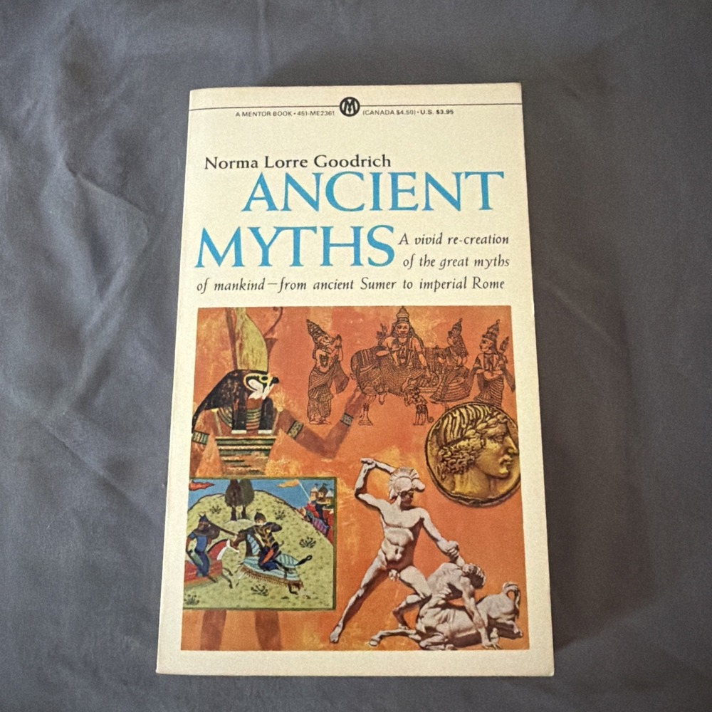 Ancient Myths Norma Lorre Goodrich Paperback 1960